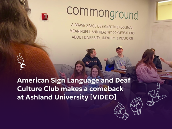 A comeback for the ASL and Deaf Culture Club at Ashland University